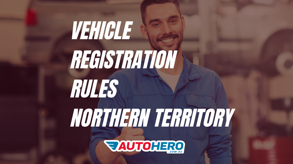 Get clear info on NT car registration! Understand rules, fees, roadworthy inspections & more. Register your car in the Northern Territory with ease. 🇦🇺